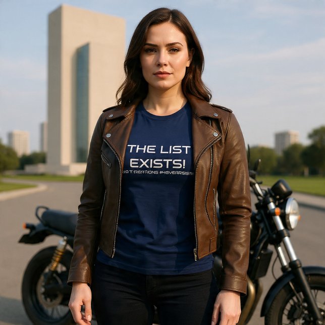 Camiseta The List Exists (wht text) (Subido por el creador)