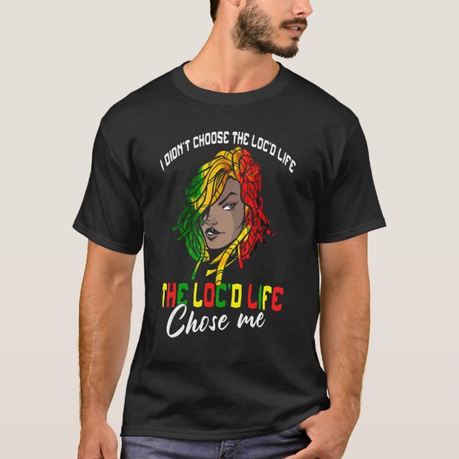Camiseta The Loc d Life Eligió A La Mujer Loca Rasta Chica  (Anverso)