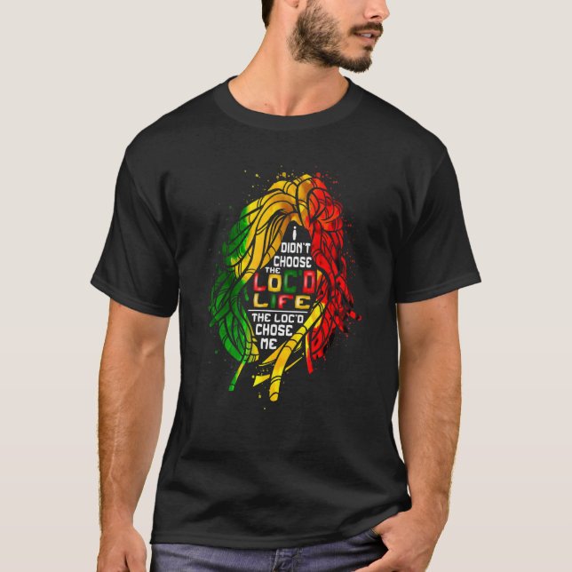 Camiseta The Loc d Life Eligió A La Mujer Loca Rasta Chica  (Anverso)