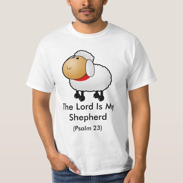 Camiseta The lord Is My Shepherd (salmo 23) (Anverso)