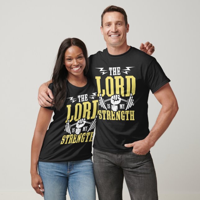 Camiseta The Lord Is My Strength (Unisexo)