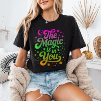 Camiseta The Magic is in You Gradient Inspirational Quote