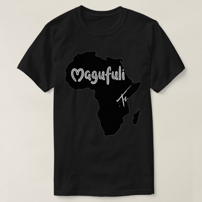 Camiseta The Magufuli Hon (Diseño del anverso)