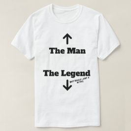 Camiseta The Man - The Legend (But Really Just A Myth)