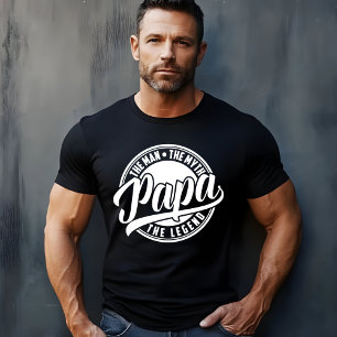 Camiseta The Man. The Myth. Papa The Legend – Gift for Dad
