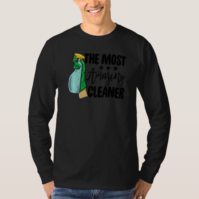 Camiseta The Most Amazing Cleaner  Women Cleaning Team (Anverso)
