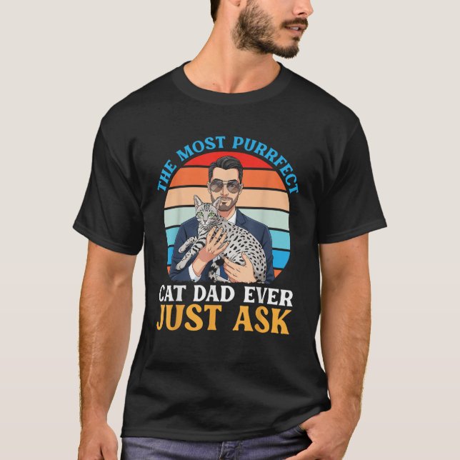 Camiseta The Most Purrfect Cat Dad Ever Just Ask Egyptian M (Anverso)