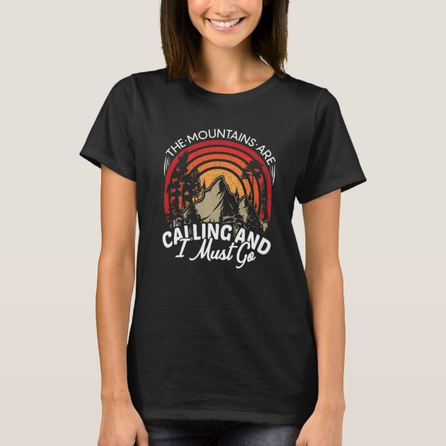 Camiseta The Mountains Are Calling And I Must Go Premium (Anverso)