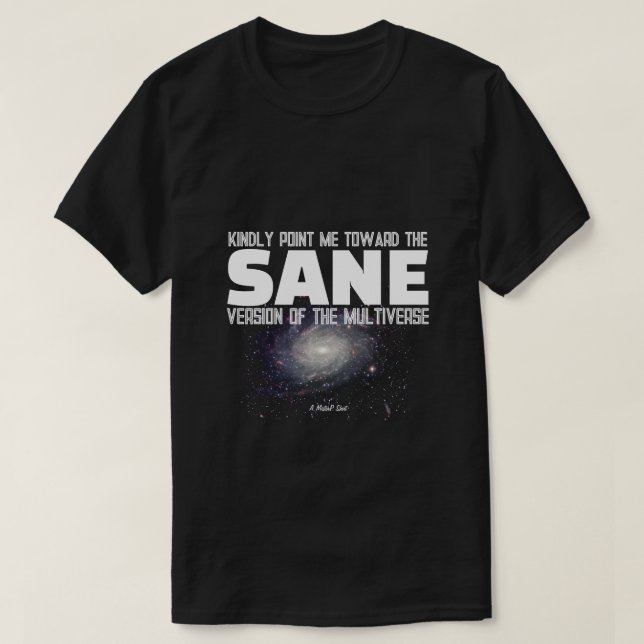 Camiseta The Multiverse (Sane) - A MisterP Shirt (Diseño del anverso)