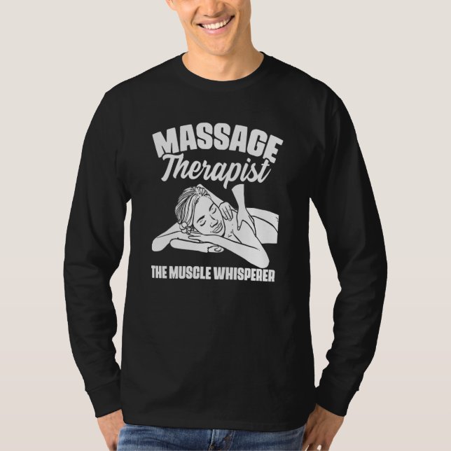 Camiseta The Muscle Whisperer Massage Therapist Back Rub Th (Anverso)