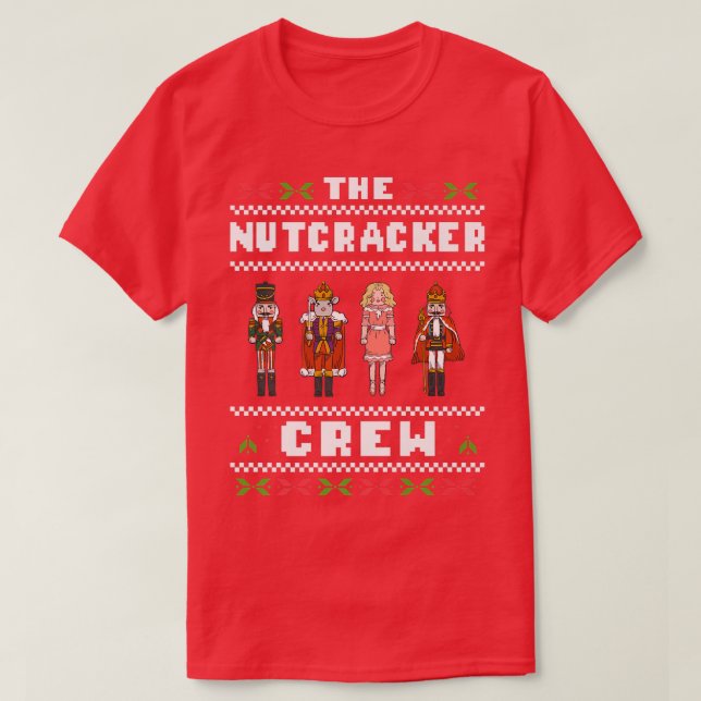 Camiseta The Nutcracker Crew Nutcracker Ugly Christmas Swea (Diseño del anverso)