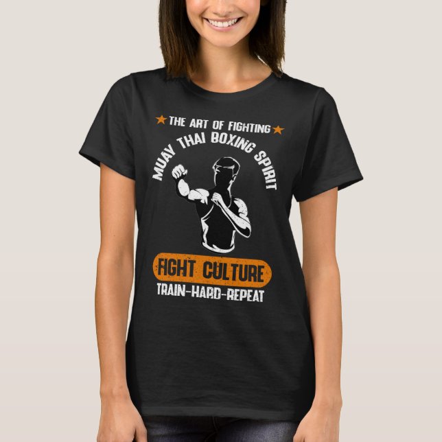 Camiseta The Of Fighting Fight Culture Muay Thai Quotes (Anverso)