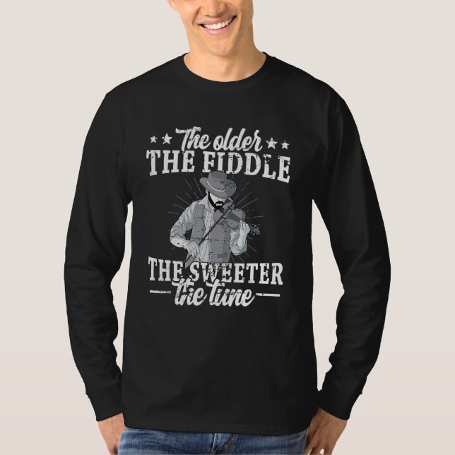 Camiseta The older the fiddle viola string instrument fiddl (Anverso)