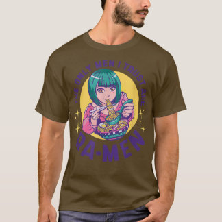 Camiseta The Only Men I Trust Are Ra-men 1556