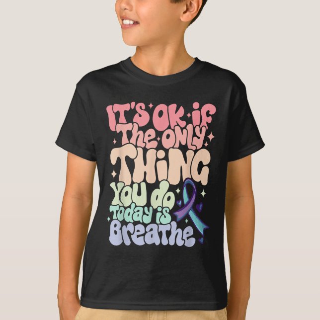 Camiseta The Only Thing You Do Today Is Breathe Suicide Pre (Anverso)