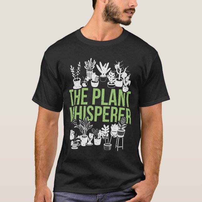 Camiseta The Plant Whisperer Gardening (Anverso)