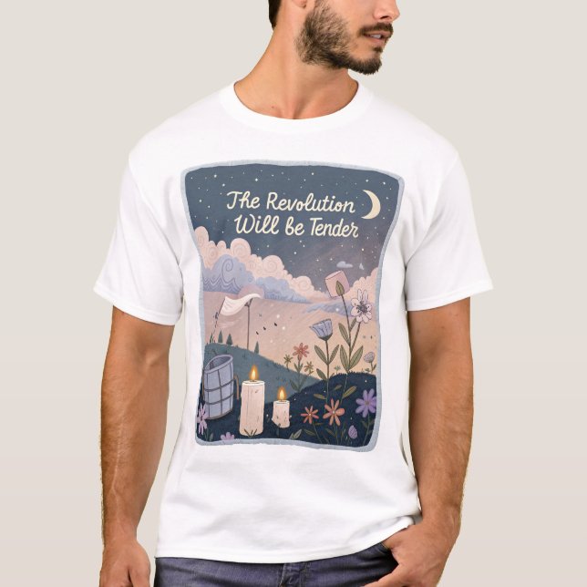 Camiseta The Revolution Will Be Tender. (Anverso)