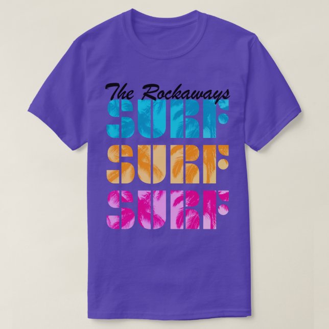 Camiseta The Rockaways Queens New York Beaches Surf Text Be (Diseño del anverso)