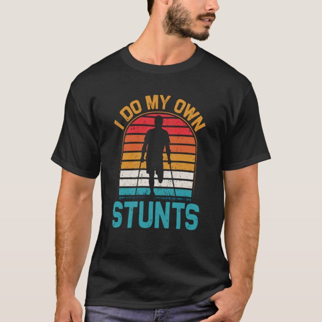 Camiseta The sarcasm I do my own stunts (Anverso)