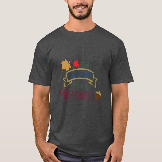 Camiseta The season to be thankful Funny Fall Design Oversi (Anverso)