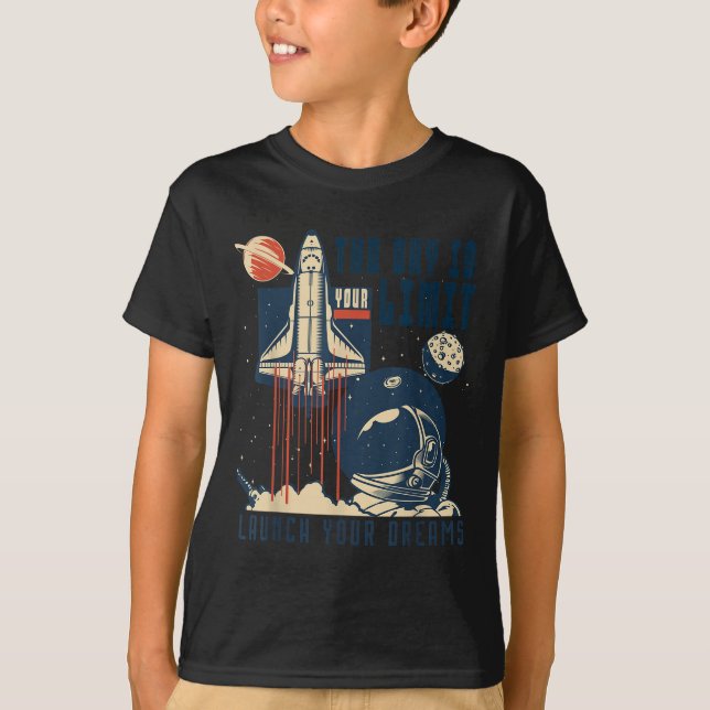 Camiseta The Sky Is Your Limit Space Rocket Shuttle Motivat (Anverso)
