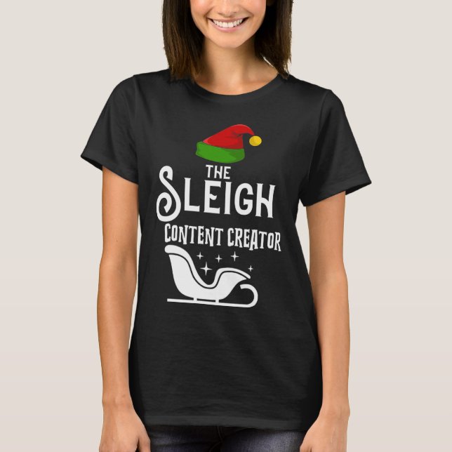 Camiseta The Sleigh Content Creator Christmas Holidays  Wor (Anverso)