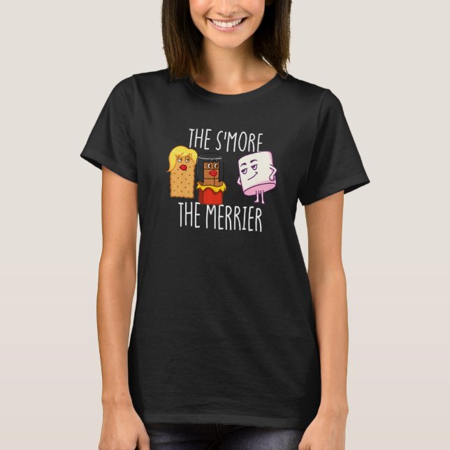 Camiseta The S'More The Merrier S'mores Marshmallow Smores  (Anverso)