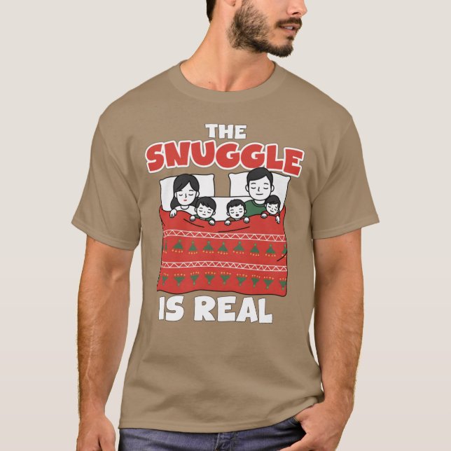 CAMISETA THE SNUGGLE IS REAL CHRISTMAS GIFT (Anverso)