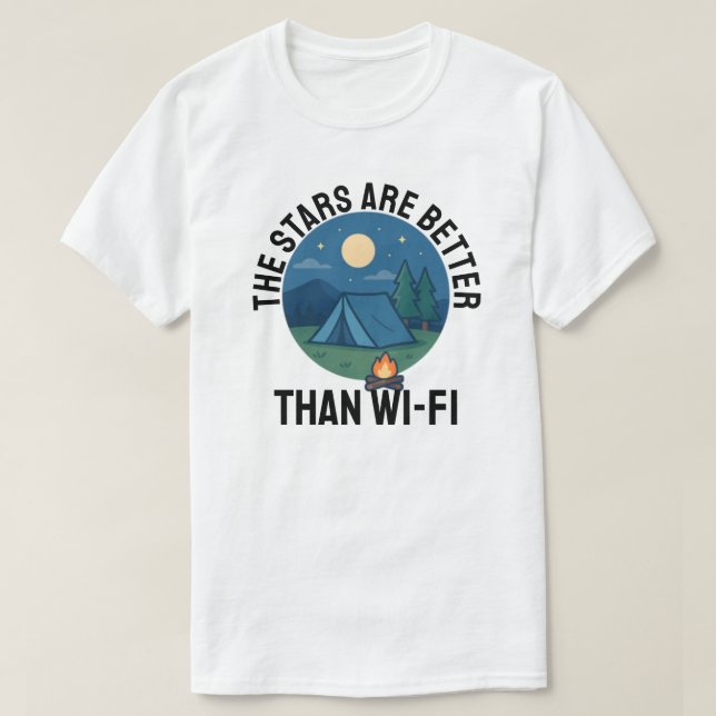 Camiseta The stars are better than Wi-Fi (Diseño del anverso)
