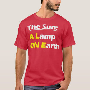 Camiseta The Sun A Lamp ON Earth Sustainable Living