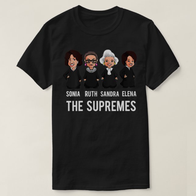 Camiseta The Supremes Woman Supreme Court Justices RBG  (Diseño del anverso)