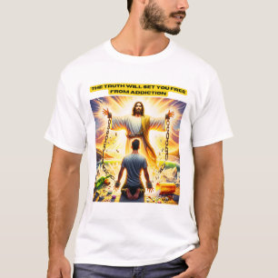 Camiseta The truth will set you free from addiction