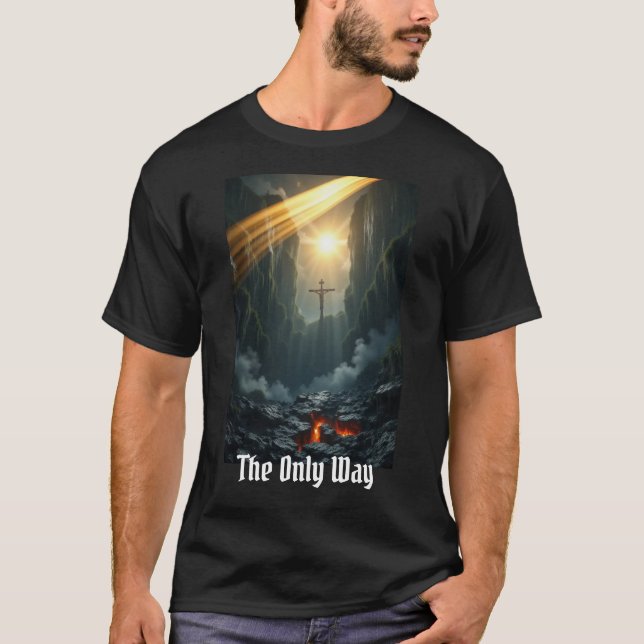 Camiseta The Way, The Truth, The Life - T-Shirt (Anverso)