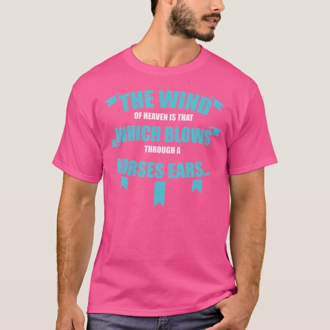 Camiseta The Wind Of Heaven Horses Horse Horseback Riding (Anverso)