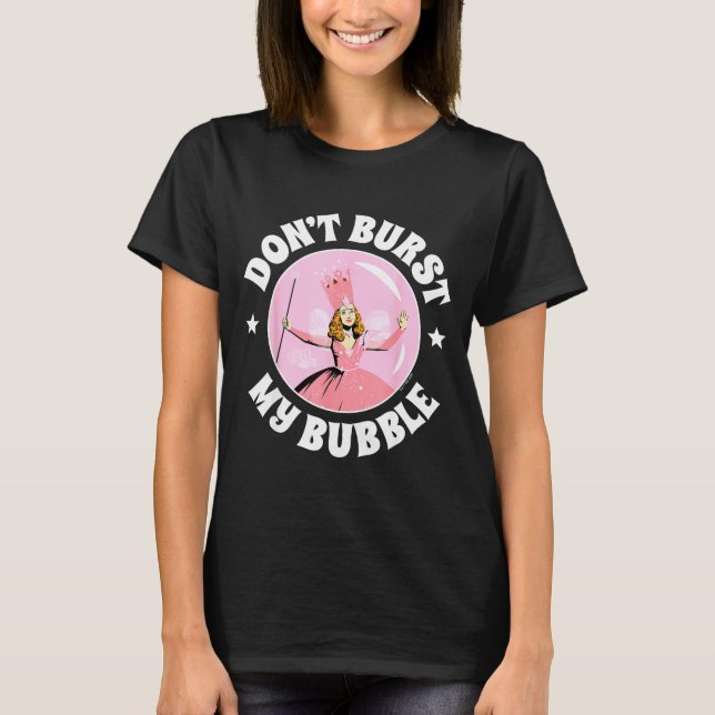Camiseta The Wizard Of Oz - Don't Burst My Bubble  (Anverso)