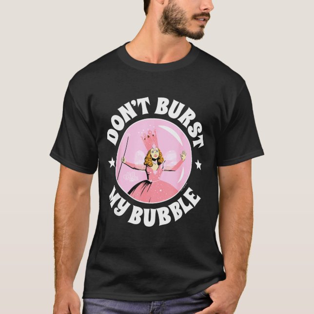 Camiseta The Wizard Of Oz - Don't Burst My Bubble  (Anverso)