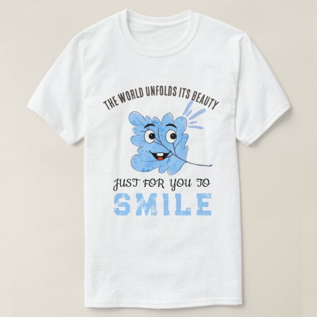 Camiseta "The World Unfolds Its Beauty" Blue Smiling Leaf (Diseño del anverso)