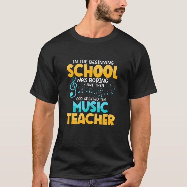 Camiseta Then God Created The Music Teacher Student School (Anverso)