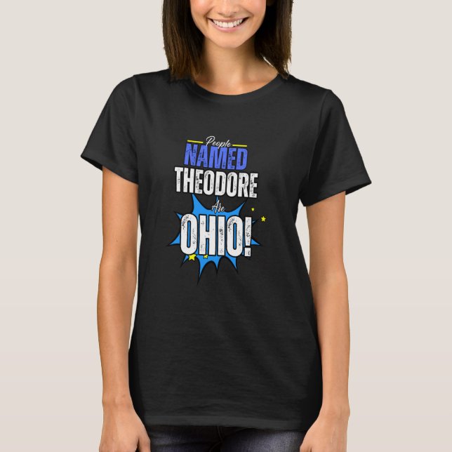 Camiseta Theodore Nombre Personalizado Ohio Gen Z Argot (Anverso)