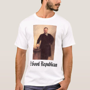 Camiseta Theodore Roosevelt, buen republicano