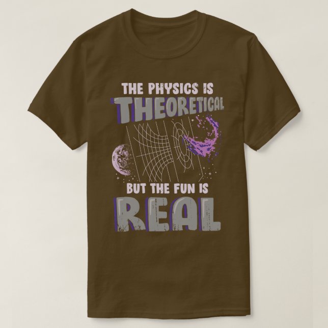 Camiseta Theoretical Physics Physicist Gift  (Diseño del anverso)