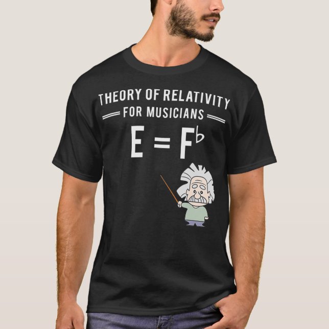 Camiseta Theory Of Relativity For Musicians Classical (Anverso)
