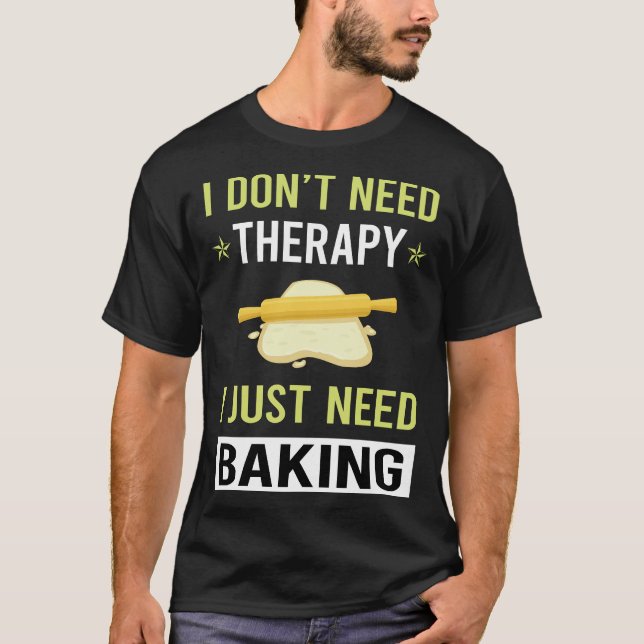 Camiseta Therapy Baking Bake Baker (Anverso)