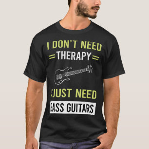 Camiseta Therapy Bass Guitarist