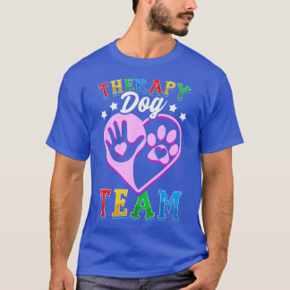Camiseta Therapy Dog Team Clothing Colorful Design For Scho