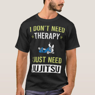 Camiseta Therapy Jujitsu Ju Jitsu Jiujitsu Jiu Jitsu