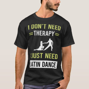 Camiseta Therapy Latin Dance