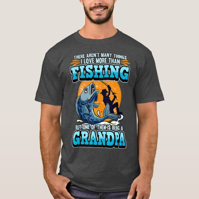 Camiseta There Arent Many Things I Love More Than Fishing (Anverso)