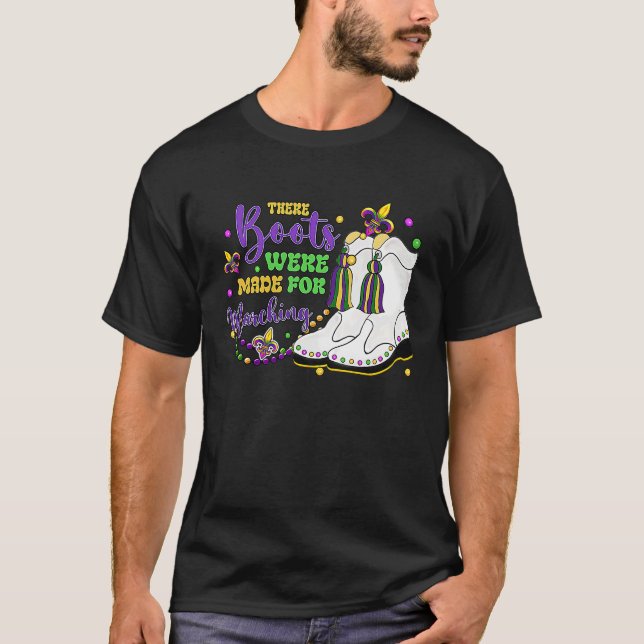 Camiseta There Boots Were Made For Marching Mardi Gras Carn (Anverso)
