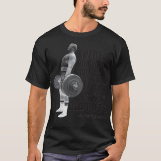 Camiseta There Is No Reason To Be Alive If You Canx27t Dead